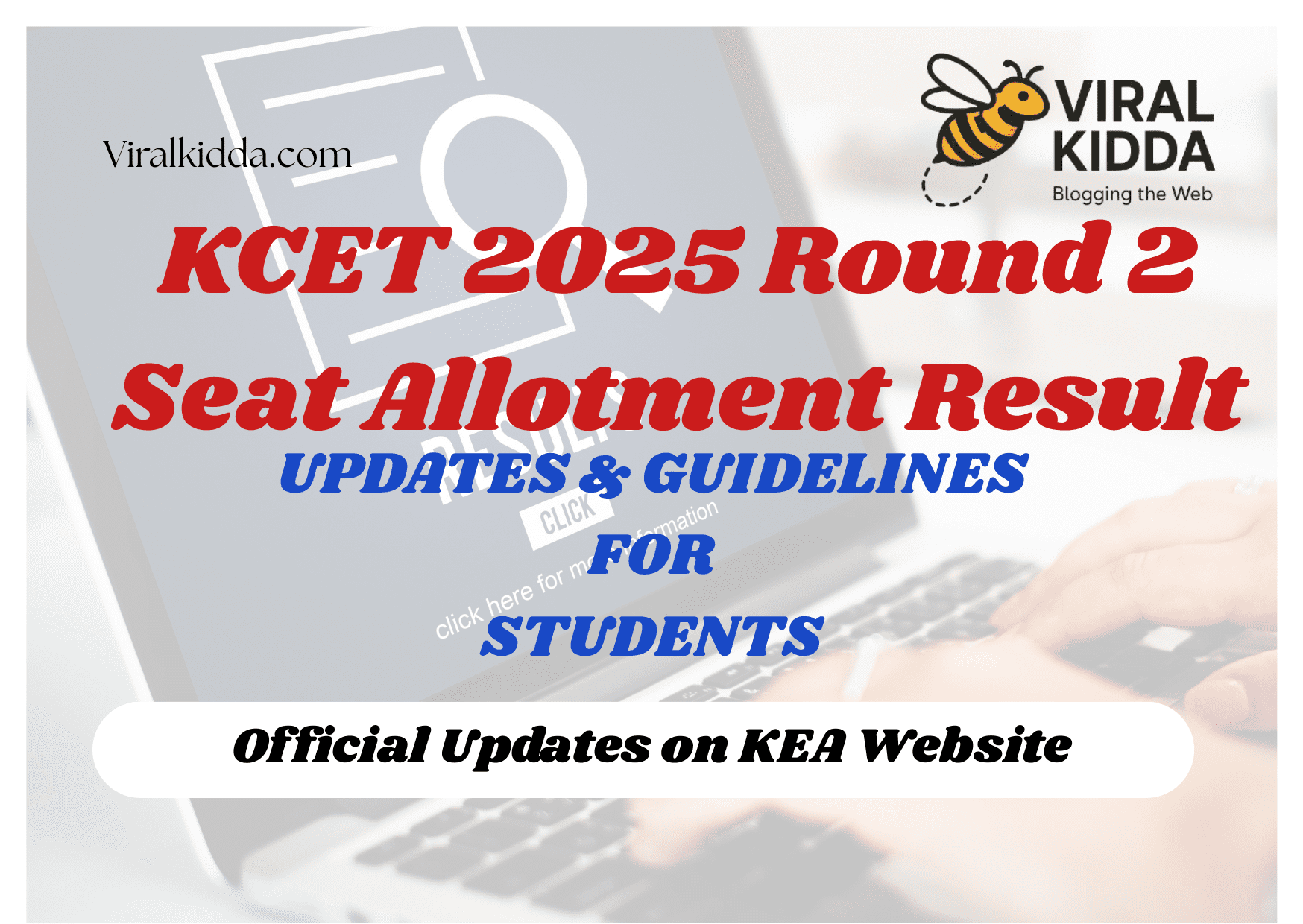 KCET 2025 Round 2 Seat Allotment Result Updates and Guidelines for Students – Viral Kidda Banner
