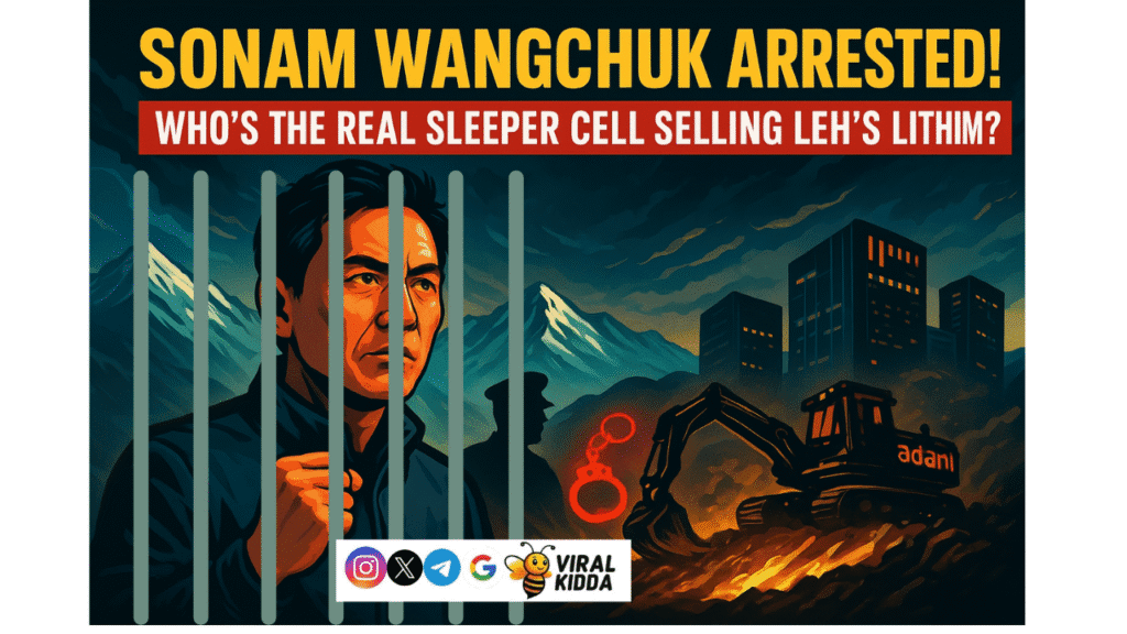 image shows up conversay of Sonam Wangchuk arrested