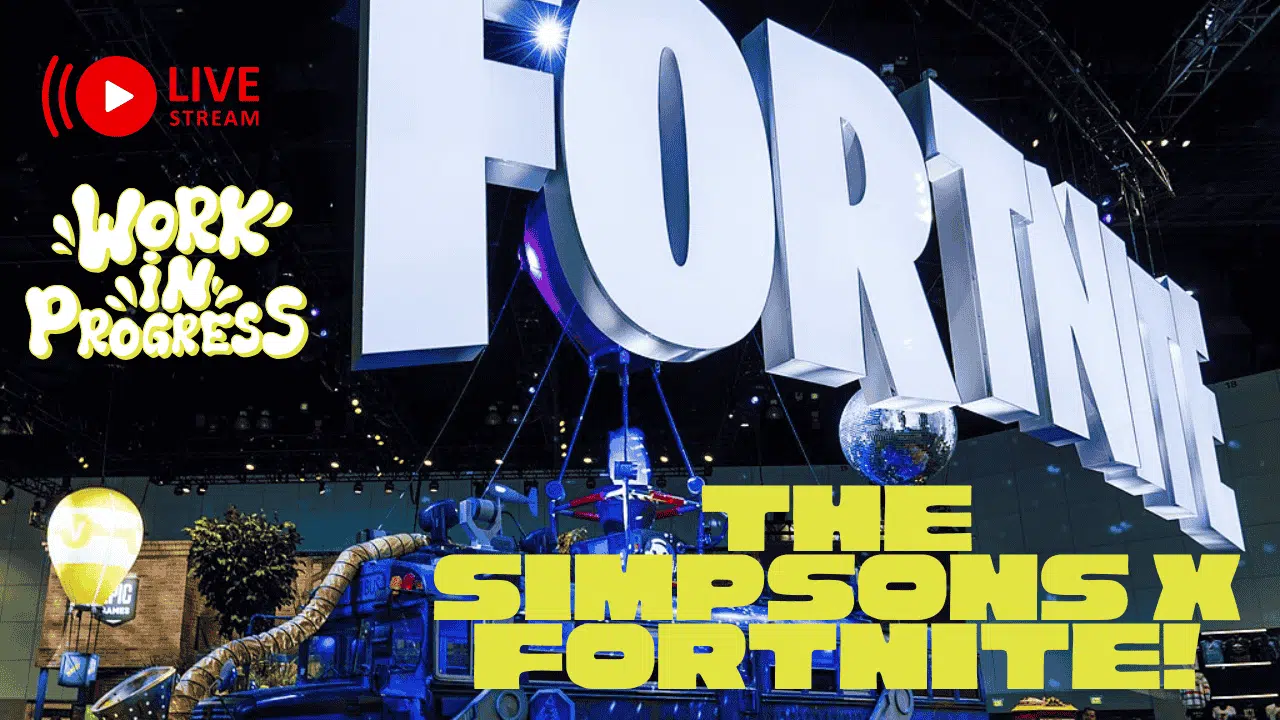 Fortnite x The Simpsons crossover teaser thumbnail showing Fortnite E3 setup with bold yellow text and live stream badge